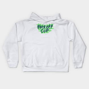 Feck Off Cup Kids Hoodie